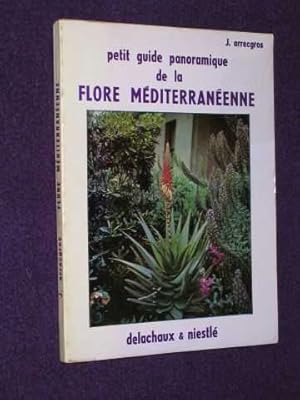 Petit Guide Panoramique De La Flore Mediterraneenne