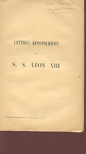 Image du vendeur pour LETTRES APOSTOLIQUES DE S.S. LEON XIII - ENCYCLIQUES, BREFS ETC. TOME PREMIER. mis en vente par Le-Livre