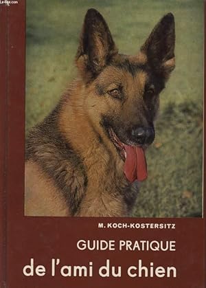 Immagine del venditore per GUIDE PRATIQUE DE L'AMI DU CHIEN. venduto da Le-Livre