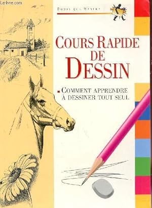 Image du vendeur pour COUR RAPIDE DE DESSINS - COMMENT APPRENDRE A DESSINER TOUTSEUL. mis en vente par Le-Livre
