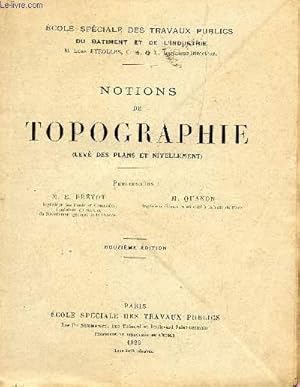 Seller image for NOTIONS DE TOPOGRAPHIE (LEVE DES PLANS DE NIVELLEMENT) / ECOLE SPECIALE DES TRAVAUX PUBLICS DU BATIMENT ET DE L'INDUSTRIE. for sale by Le-Livre