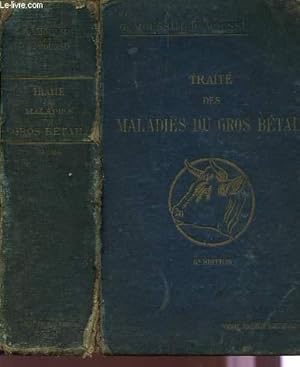 Seller image for TRAITE DES MALADIES DU GROS BETAIL / / CINQUIEME EDITION. for sale by Le-Livre
