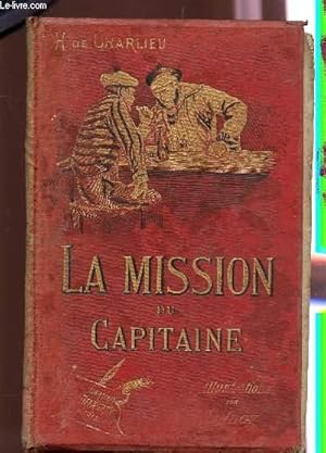 Image du vendeur pour LA MISSION DU CAPITAINE. mis en vente par Le-Livre