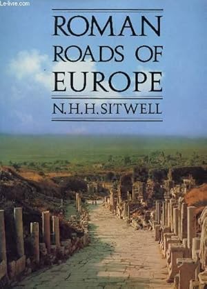 Bild des Verkufers fr ROMAN ROADS OF EUROPE. zum Verkauf von Le-Livre