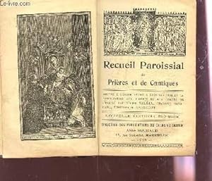 Seller image for RECUEIL PAROISSIAL DE PRIERES ET DE CANTIQUES - DESTINE A RENDRE FACILE A TOUS LES FIDELES LA PARTICIPATION AUX PRIERES ET AUX CHANTS DE L'EGLISE. for sale by Le-Livre