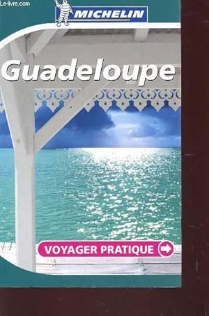 Image du vendeur pour GUADELOUPE - VOYAGE PRATIQUE. mis en vente par Le-Livre