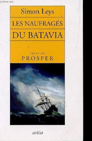 Imagen del vendedor de LES NAUFRAGES DU BATAVIA - SUIVI DE PROSPER. a la venta por Le-Livre
