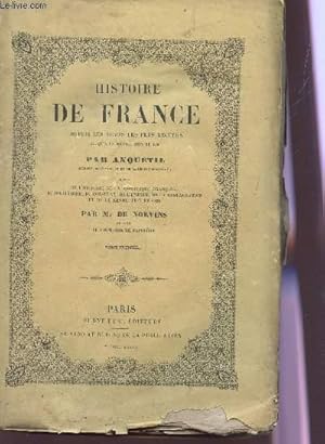 Bild des Verkufers fr HISTOIRE DE FRANCE, DEPUIS LES TEMPS LES PLUS RECULES JUSQU'A LA REVOLUTION DE 1789 - TOME RPEMIER. zum Verkauf von Le-Livre