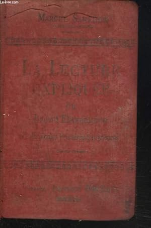 Seller image for LA LECTURE EXPLIQUEE DU BREVET ELEMENTAIRE ET DE L'ENSEIGNEMENT PRIMAIRE SUPERIEUR for sale by Le-Livre