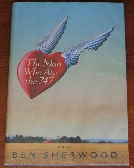 Seller image for The Man Who Ate the 747 for sale by Canford Book Corral