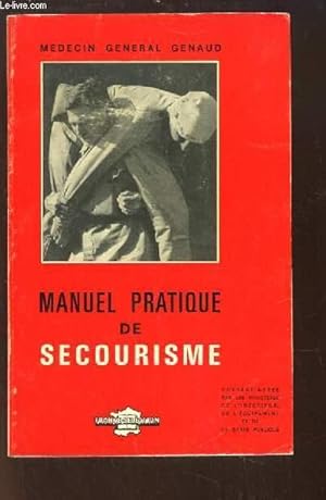 Immagine del venditore per Manuel pratique de Secourisme. venduto da Le-Livre