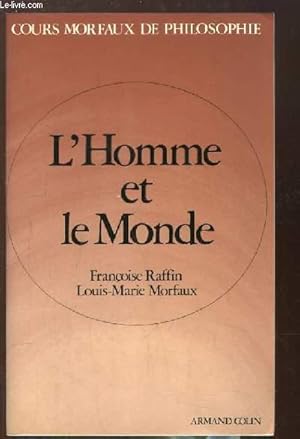 Bild des Verkufers fr L'Homme et le Monde. zum Verkauf von Le-Livre