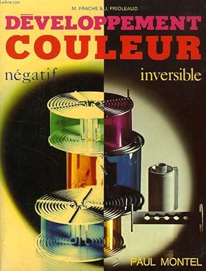Seller image for DEVELOPPEMENT COULEUR, NEGATIF, INVERSIBLE for sale by Le-Livre