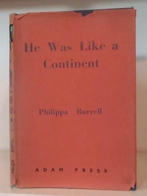 He Was Like a Continent. Being the Tragedy of Paul Fingen. A Satire in Three Acts