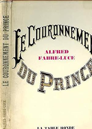 Bild des Verkufers fr Le couronnement du prince zum Verkauf von JLG_livres anciens et modernes