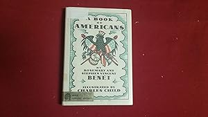 Bild des Verkufers fr A BOOK OF AMERICANS zum Verkauf von Betty Mittendorf /Tiffany Power BKSLINEN