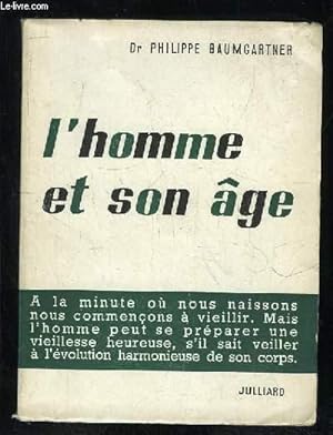 Bild des Verkufers fr L HOMME ET SON AGE. zum Verkauf von Le-Livre