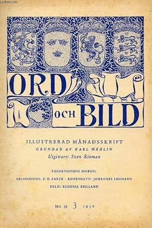 Seller image for ORD OCH BILD, FEMTIONIONDE RGNGEN, 1950, TREDJE HFTET (INNEHLL: Seklens kultur i norskt landskap. I. Gudbrandsdalen. Av Jran Mjberg. Tre dikter. Av Carl-Erik af Geijerstam. Snillets makt och regelns tvng. Ur avhandlingen "Om det sublima".) for sale by Le-Livre