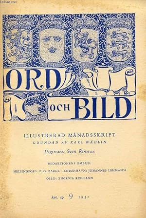 Seller image for ORD OCH BILD, FEMTIONIONDE RGNGEN, 1950, NIONDE HFTET (INNEHLL: Frn Lagerkvists barndomsmilj. Av Sven Linnr. Sigfrid Lindstrm. En konturteckning av Olle Holmberg. Strtankar. Av Sigfrid Lindstrm. K. J. - Ett utkast av personliga minnen.) for sale by Le-Livre