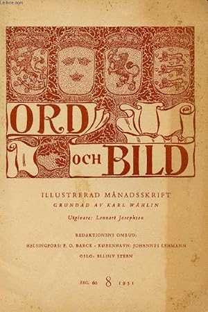 Bild des Verkufers fr ORD OCH BILD, SEXTIONDE RGNGEN, 1951, TTODE HFTET (INNEHLL: Gotlndska medeltida glasmlningar. Av Nils G. Wollin. Fyra Goethedikter, tolkade av Gunnar Furuland. Lennart Rodhe. Av Torsten Bergmark. Handen. Den ldsta rttssymbolen. Av E. Pfleging.) zum Verkauf von Le-Livre