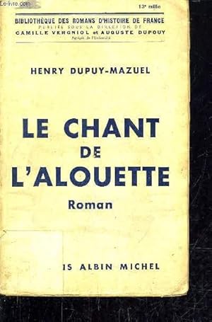 Seller image for LE CHANT DE L'ALOUETTE. for sale by Le-Livre