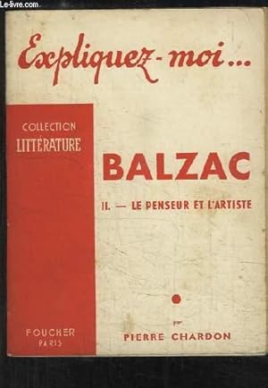 Bild des Verkufers fr Balzac. TOME 2 : Le Penseur et l'Artiste. zum Verkauf von Le-Livre