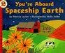 Seller image for You're Aboard Spaceship Earth for sale by TuosistBook