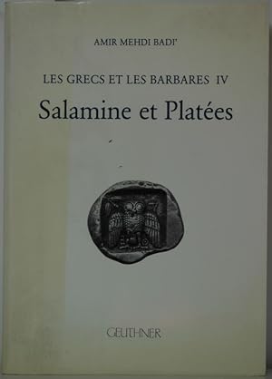 Imagen del vendedor de Salamine et Platees. Les Grecs et les Barbares IV. L'autre face de l'histoire. a la venta por Antiquariat  Braun