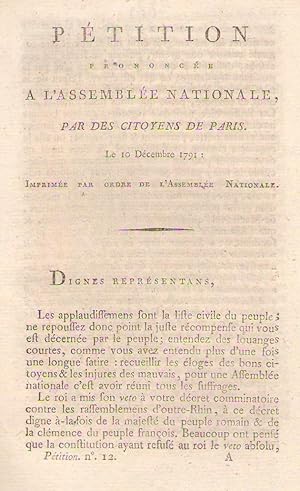 Pétition prononcée à l'Assemblée Nationale par des citoyens de Paris, le 10 décembre 1791 : Contr...