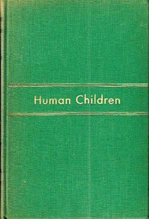 Seller image for Human Children for sale by Round Table Books, LLC