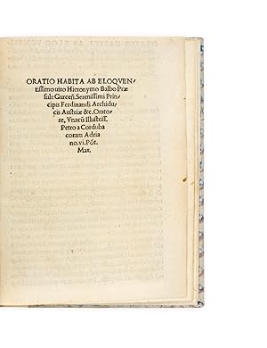 Seller image for Oratio habita ab eloquentissimo viro Hieronymo Balbo Praesule Gurcen[sis] Serenissimi Principis Ferdinandi Archiducis Austriae etc.oratore, unacu[m] illustriss[imo] Petro a Corduba coram Adriano VI Po[n]t.Max. for sale by Bernard Quaritch Ltd ABA ILAB