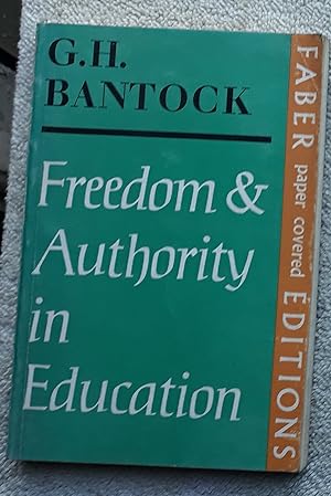 Seller image for Freedom and Authority in Education for sale by Glenbower Books