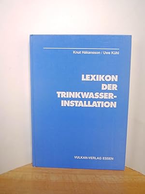 Seller image for Lexikon der Trinkwasserinstallation for sale by Antiquarische Bcher Schmidbauer