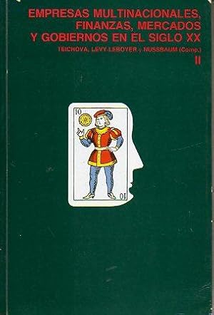 Immagine del venditore per EMPRESAS MULTINACIONALES, FINANZAS, MERCADOS Y GOBIERNOS EN EL SIGLO XX. Estudios histricos de las finanzas y mercados internacionales. Vol. II. venduto da angeles sancha libros