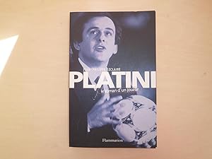 Bild des Verkufers fr PLATINI LE ROMAN D'UN JOUEUR zum Verkauf von Le temps retrouv