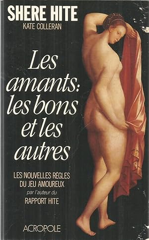 Immagine del venditore per Les amants: les bons et les autres - les nouvelles rgles du jeu amoureux venduto da Joie de Livre