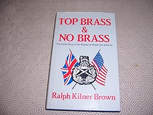 Seller image for TOP BRASS & NO BRASS for sale by HAWKMOOR BOOKS LTD