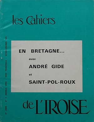EN BRETAGNE AVEC ANDRÈ GIDE ET SAINT-POL-ROUX : Les Cahiers de l'Iroise 17° Année n° 4