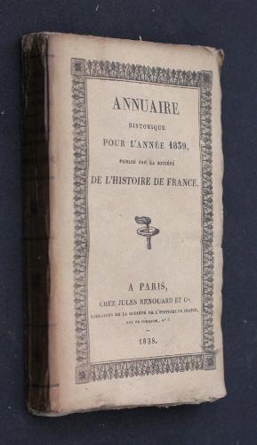 Bild des Verkufers fr Annuaire historique pour l'anne 1839 zum Verkauf von Abraxas-libris