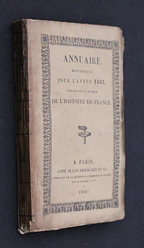 Bild des Verkufers fr Annuaire historique pour l'anne 1843 zum Verkauf von Abraxas-libris