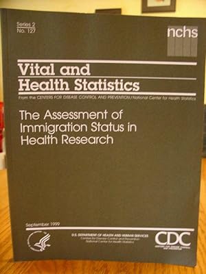 The Assessment of Immigration Status in Health Research SERIES 2: Data Evaluation and Methods Res...