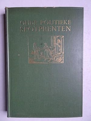 Seller image for Oude politieke spotprenten. for sale by Antiquariaat De Boekenbeurs