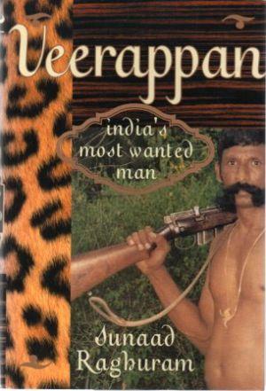 Immagine del venditore per VEERAPPAN India's Most Wanted Man venduto da Loretta Lay Books