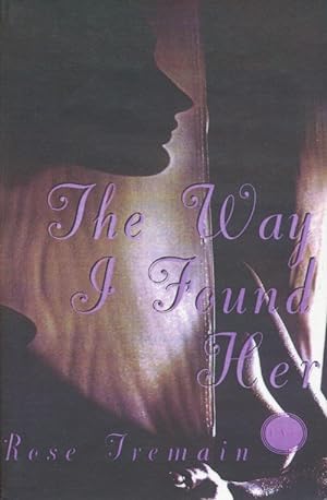 Seller image for The Way I Found Her for sale by Good Books In The Woods