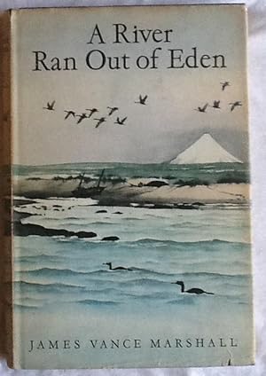 Seller image for A River Ran out of Eden for sale by Artful Dodger Books