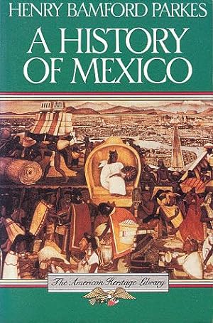 Seller image for A History of Mexico for sale by LEFT COAST BOOKS
