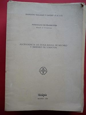 Seller image for Ascendencia de Doa Juana de Micheo y Jimnez de Lobatn. for sale by Carmichael Alonso Libros