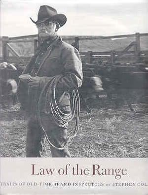 Seller image for Law of the Range: Portraits of Old-Time Brand Inspectors for sale by The Book Faerie