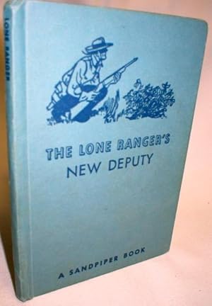 The Lone Ranger's New Deputy (A Sandpiper Book)