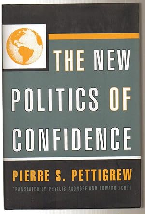 The New Politics of Confidence